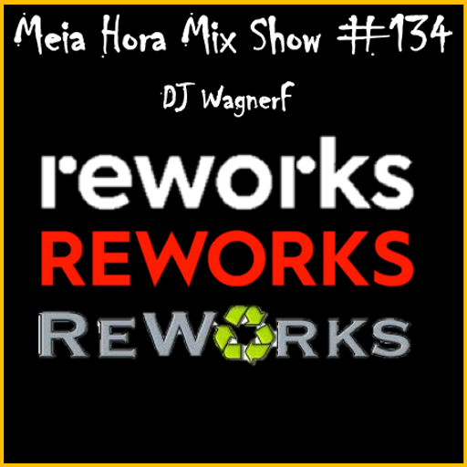 MHMS-134-WagneF-Reworks