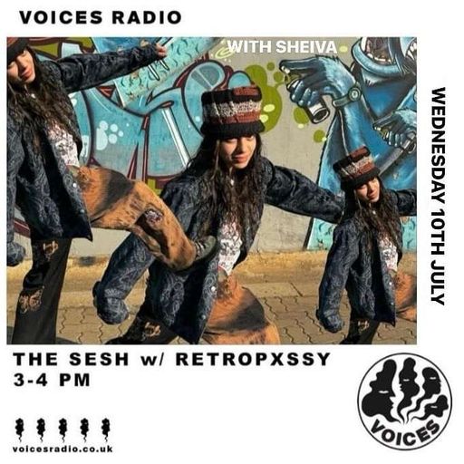 The Sesh w/ Retropxssy ft SHEIVA 10/07/24 - Voices Radio