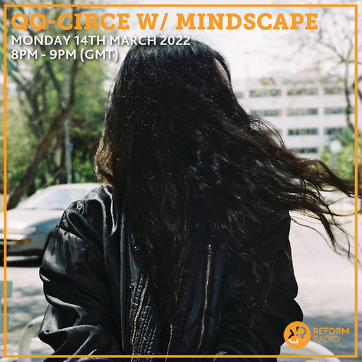 QQ-Circe w/ Mindscape 14th March 2022