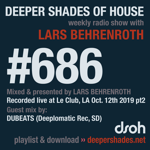 Deeper Shades Of House #686 w/ exclusive guest mix by DUBEATS