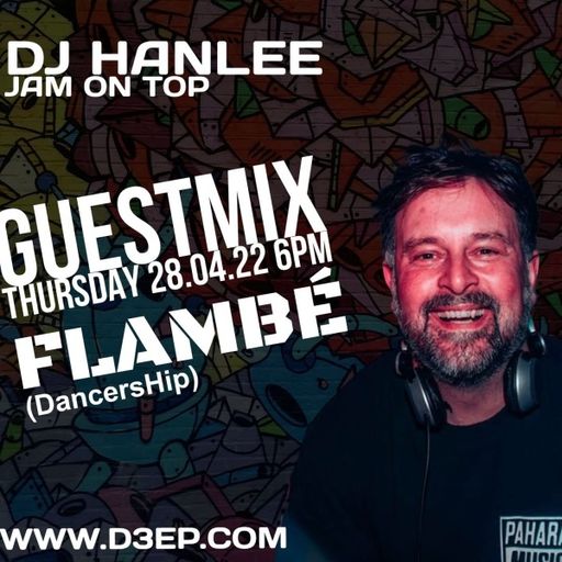 DJ Hanlee - Jam On Top (28/04/22)