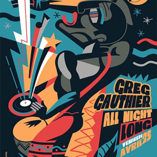 Greg Gauthier @ Djoon, Friday April 25th, 2014