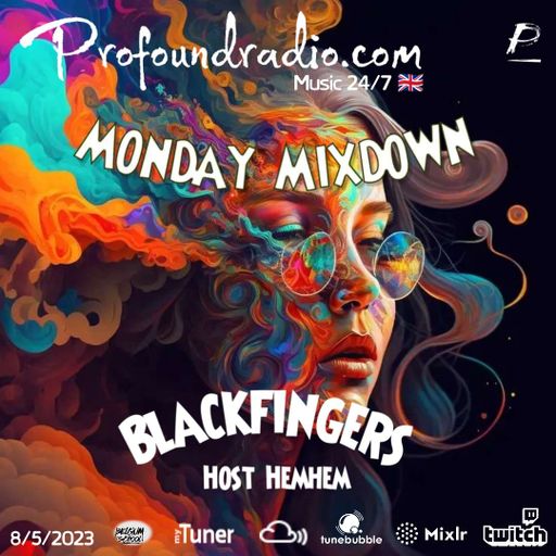 BLACKFINGERS JOURNEYS TO UTOPIA #10 ON MONDAY MIXDOWN 08/05/23 ON PROFOUND RADIO