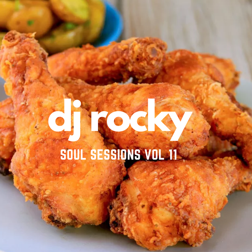 Soul Sessions Rocky FM 100 Vol 11