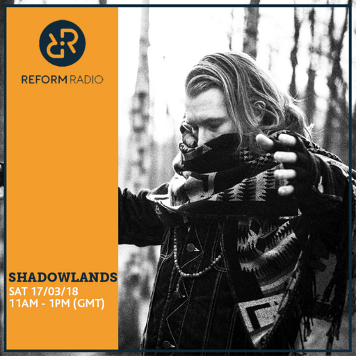 Shadowlands 17th March 2018