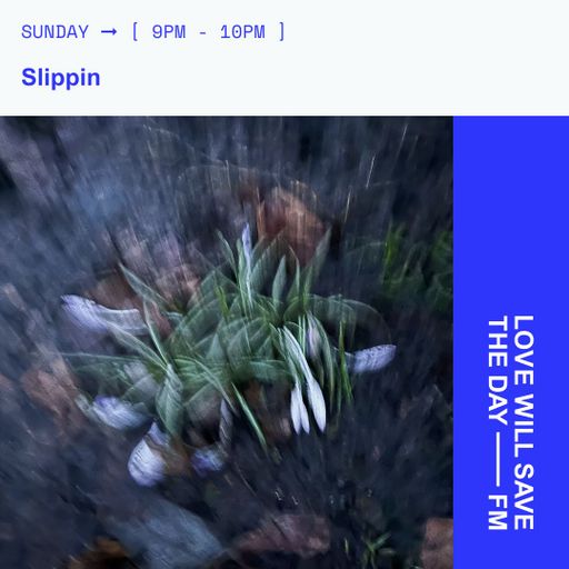 2026-03-22 Slippin - Esther | LWSTD-FM