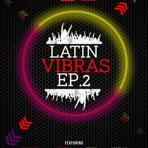 Kidd B Presents : Latin Vibras ((EP.2))