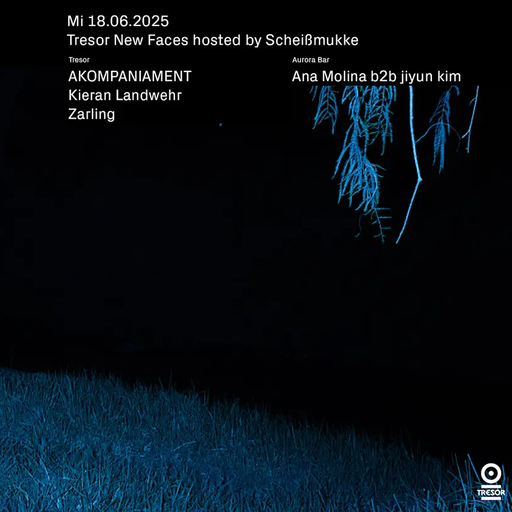 Akompaniament (vinyl set) at "New Faces x Scheißmukke" @ Tresor (Berlin-Germany) - 18 June 2025
