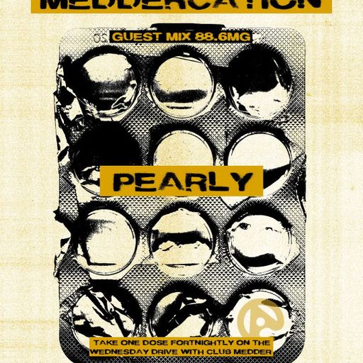 Meddercation Guest Mix & Interview: Pearly - 04/02/26