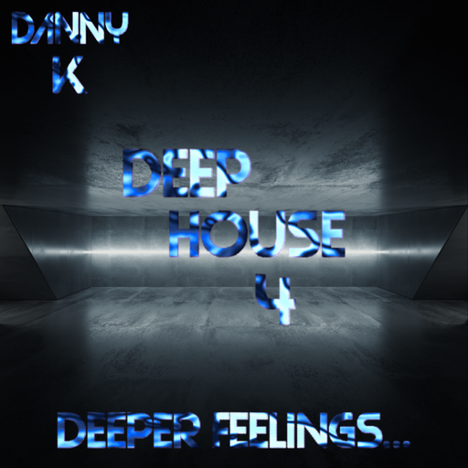 Deeper Feelings.. Deep House Vol 4 HQ