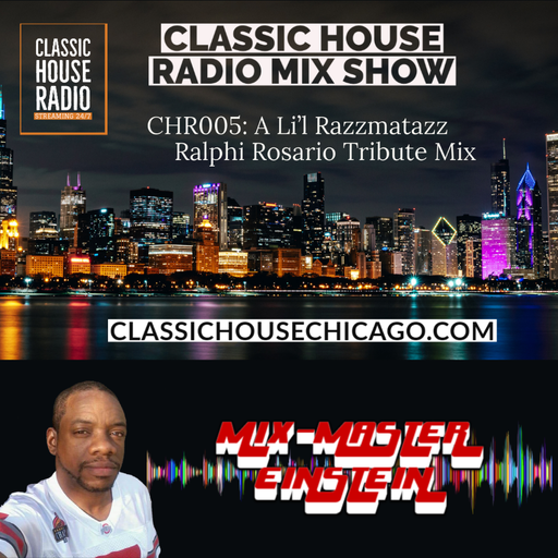 CHR005: A Li’l Razzmatazz (Ralphi Rosario Tribute Mix)