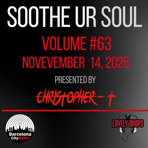 Soothe UR Soul Volume 63