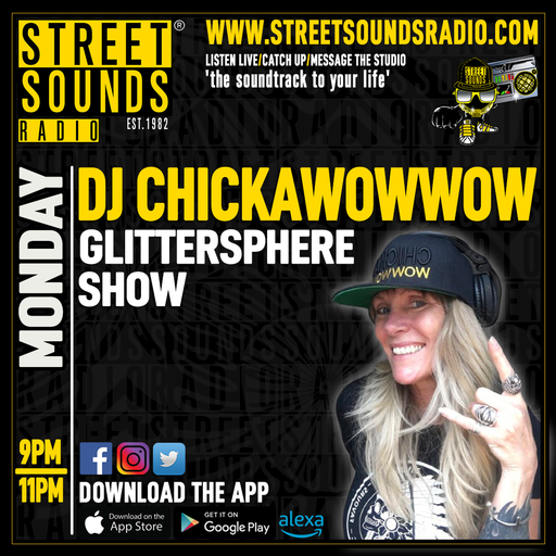 DJ Chickawowwow - Glittersphere Show on Street Sounds Radio 2100-2300 10/11/2025