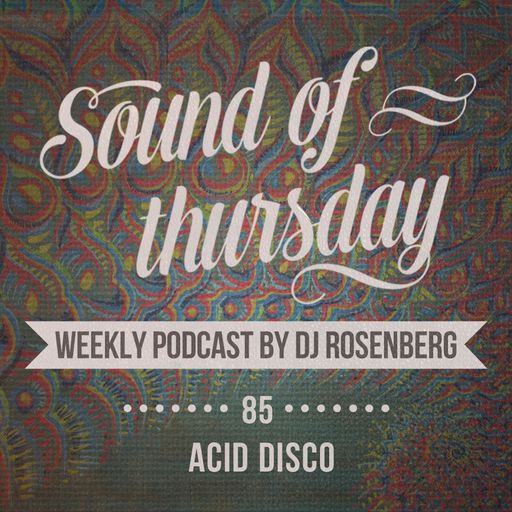 SOT #85 (Acid Disco)
