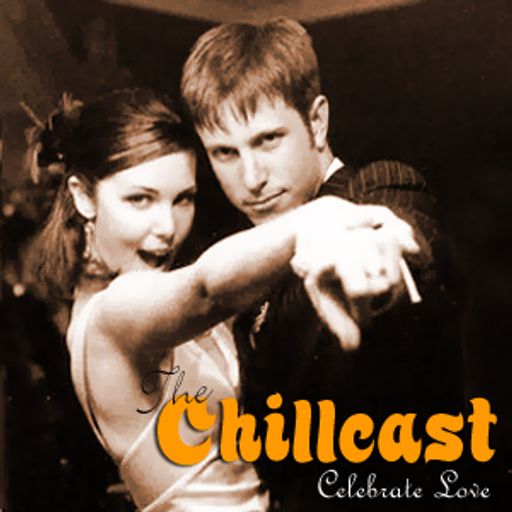 Chillcast #225: Celebrate Love