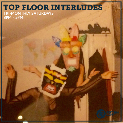 Top Floor Interludes w/ Chantz & Lish 29th May 2021