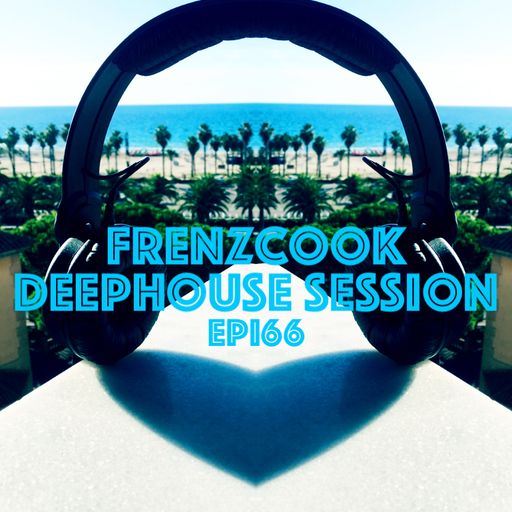 We All Love (Hot)DeepHouse (June 2020 Epi66)