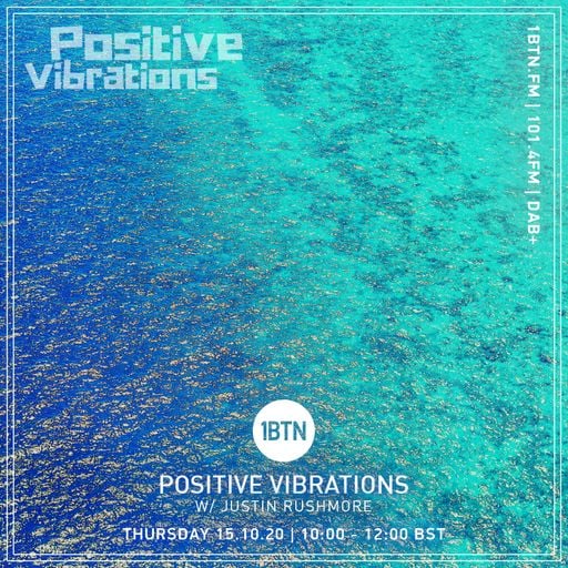 Justin Rushmore's Positive Vibrations - 15.10.2020