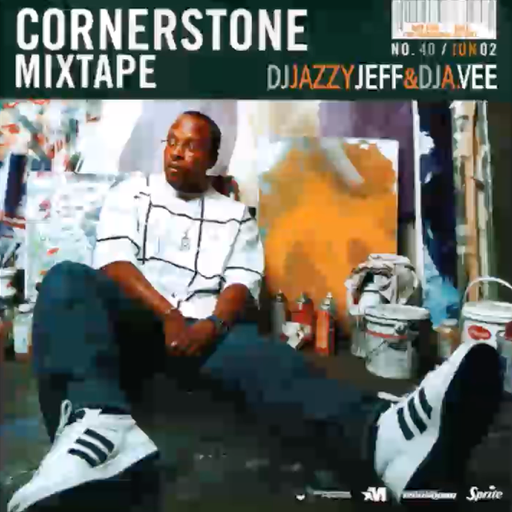 DJ Jazzy Jeff & DJ A.Vee - Cornerstone Mixtape #40 (2002)