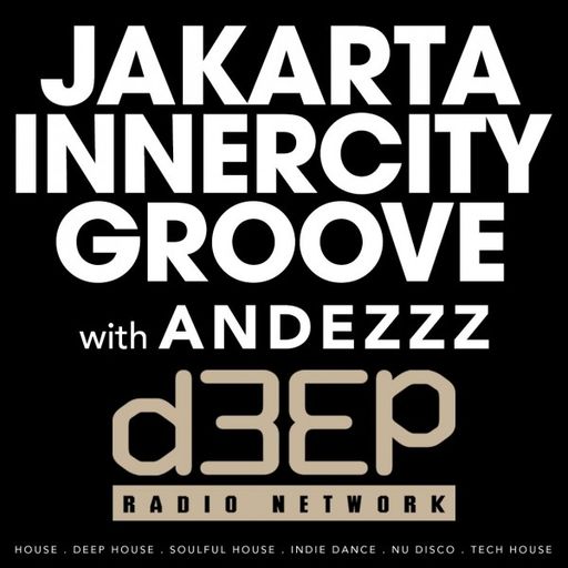 Andezzz - Jakarta Innercity Groove (27/07/20)