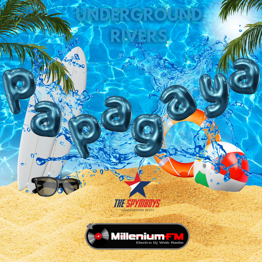THE SPYMBOYS On Millenium FM - Electro Dj Web Radio [ UNDERGROUND RIVERS #64 PAPAGAYA ]