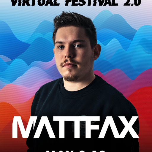 Matt Fax - 1001Tracklists Virtual Festival 2.0