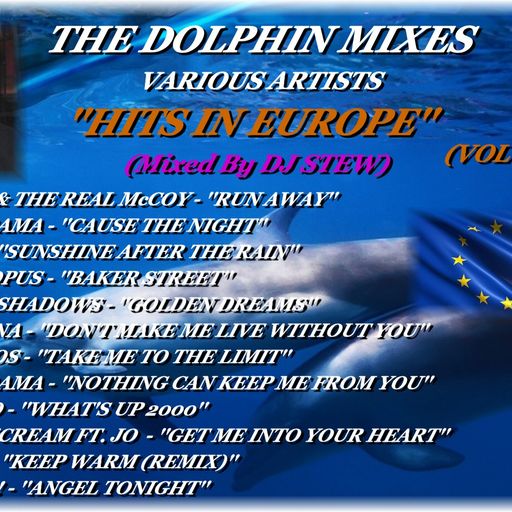 THE DOLPHIN MIXES - VARIOUS ARTISTS - ''HITS IN EUROPE'' (VOLUME 9)