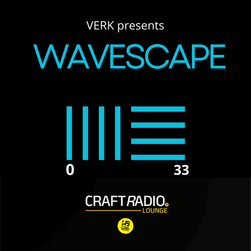 CRAFT RADIO LOUNGE #25_04_25 | WAVESCAPE #33 by Verk