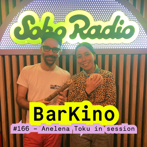 BarKino #166 - Anelena Toku in session (03/11/2025)