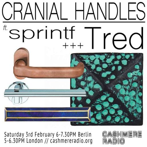 Cranial Handles # 18 w/ sprintf and Tred 03.02.2018