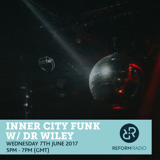 Inner City Funk 7th June 2017