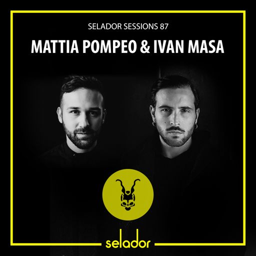Selador Sessions 87 | Mattian Pompeo & Ivan Masa