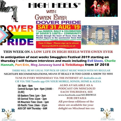 A LOW LIFE IN HIGH HEELS WITH GWEN EVER RADIO SHOW 21ST AUGUST 2019 EDITION