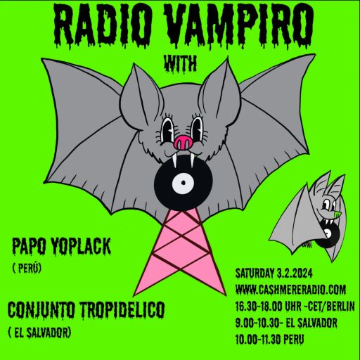 Radio Vampiro w/ Papo Yoplack & Conjunto Tropidelico 08.04.2024