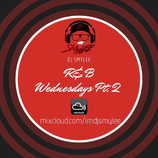 R&B Wednesdays Pt. 2