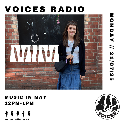 Music in May 21/07/25 - [Voices Radio]