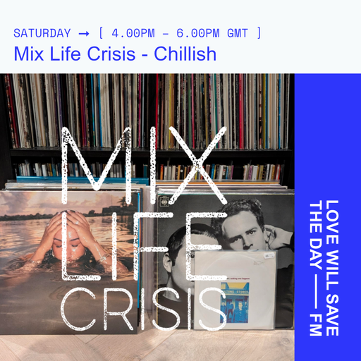 2025-06-14 Mix Life Crisis | LWSTD-FM