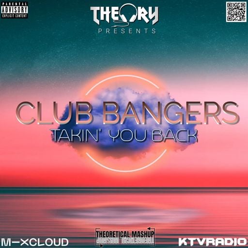 CLUB BANGERS - TAKIN' YOU BACK
