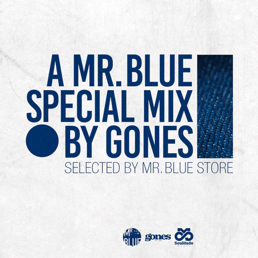 GONES x MR.BLUE