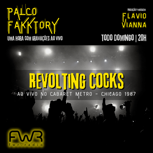Palco Fakktory 099 - Revolting Cocks - 15.1.2023