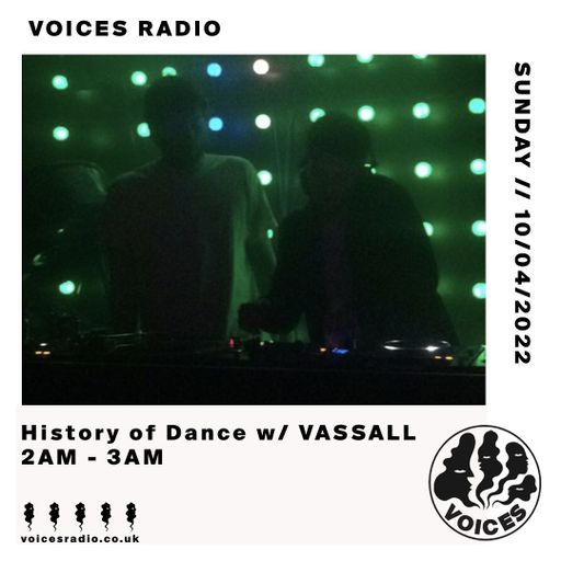 History Of Dance w/ Vassall - 10/04/22