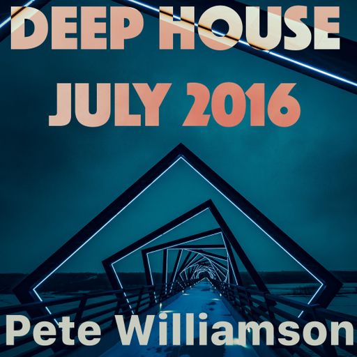 Deep House - July 2016