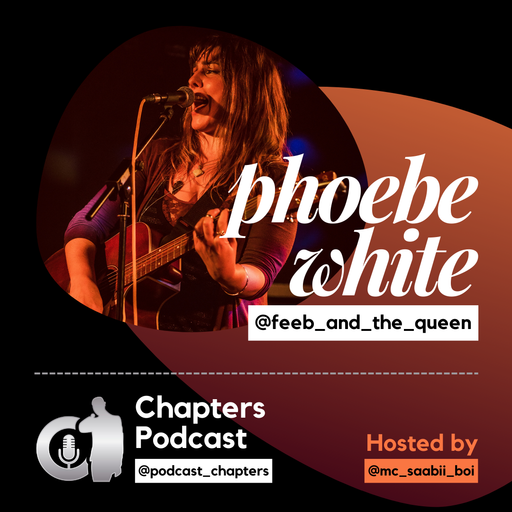 Chapters Podcast with Mc Saabii and Da Angry One (28/07/2022)