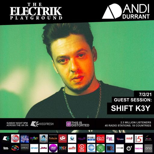 Electrik Playground 7/2/21 inc Shift K3Y Guest Session