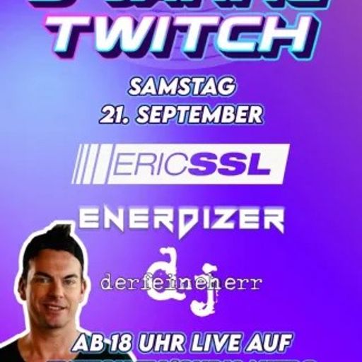 21.09.2024 | ChrisNITRO live@twitch.tv | 3Jahre Twitch mit EricSSL & Enerdizer & Der feine Herr DJ