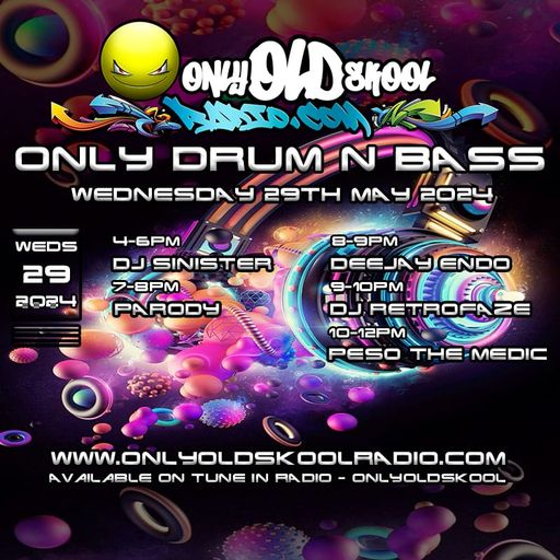 Dj-Sinister - Live on Only Old Skool Radio - 29-05-2024