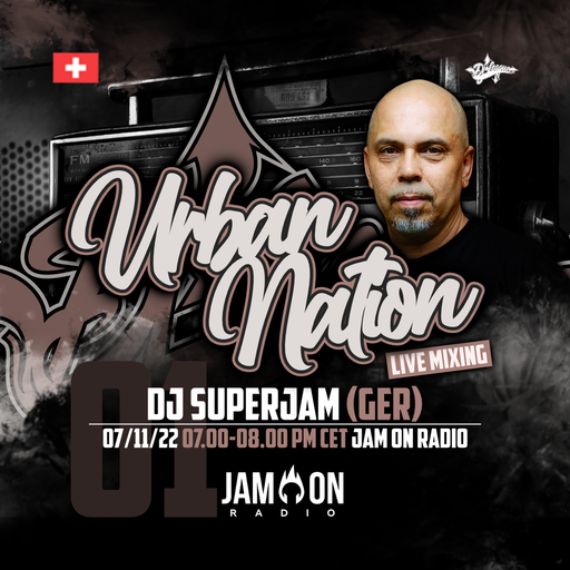 Urban Nation Mixshow | 07.11.2022 | Dj Superjam (GER)