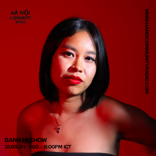 Banh Mi Show w/ Maggie Tra 5.24