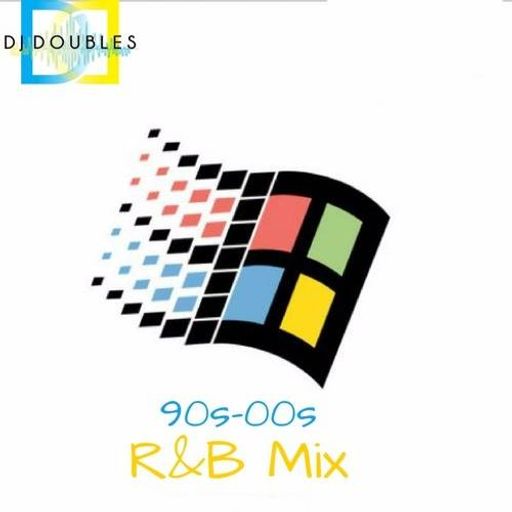 DJ Doubles - 90s-00s R&B Mix