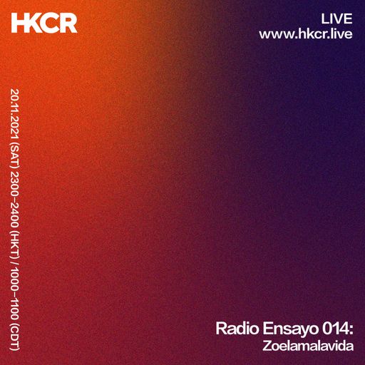 RADIO ENSAYO 014: ZOEMALAVIDA - 20/11/2021